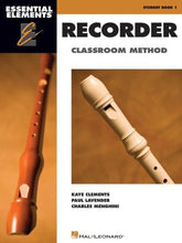 Load image into Gallery viewer, ESSENTIAL ELEMENTS FOR RECORDER CLASSROOM METHOD – STUDENT BOOK 1 Book Only-(6907541029058)
